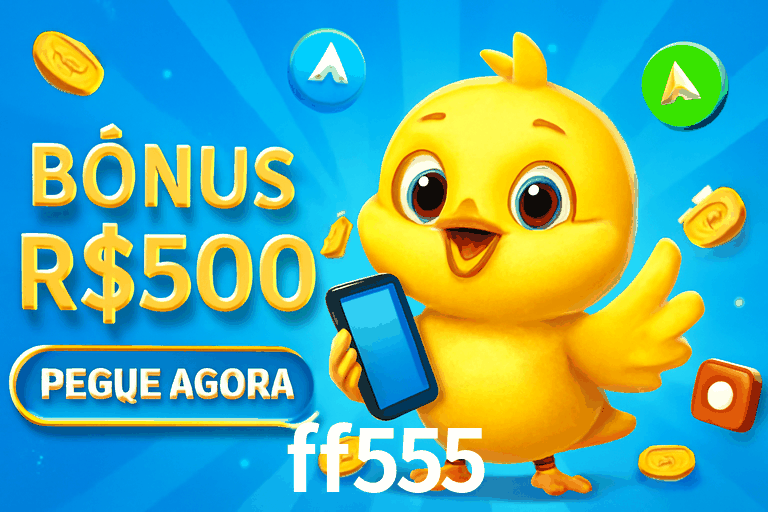 APP oficial da ff555 para mobile